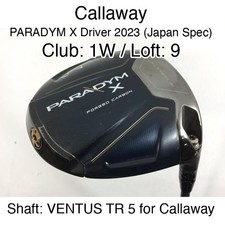 Callaway PARADYM X Driver 2023 Japan Spec 1W Driver 9 VENTUS TR 5 for Callaway