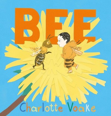 Bee: A playful adventure into the life of bees and their importance in the world