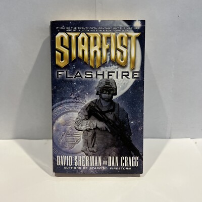 Flashfire (Starfist) By David Sherman,Dan Cragg. 9780345460554