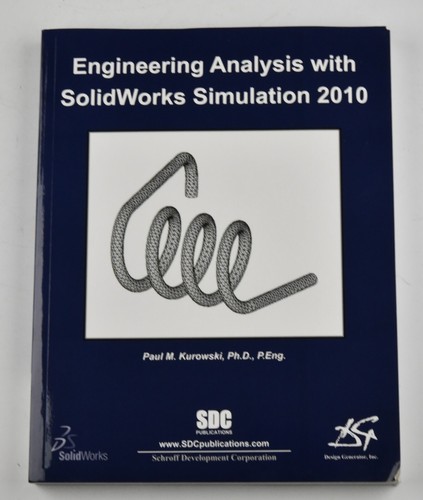 Engineering Analyse mit SolidWorks Simulation 2010 von Paul Kurowski Top! - Bild 1 von 9