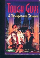 TOUGH GUYS AND DANGEROUS DAMES By Robert Weinberg *Excellent Condition*