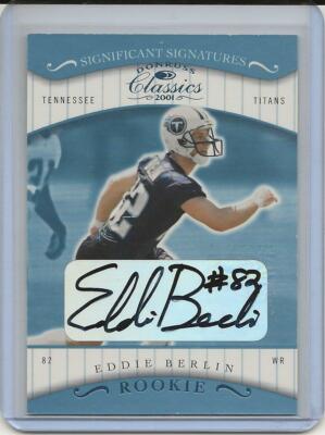 EDDIE BERLIN AUTO SIGNED 2001 DONRUSS CLASSICS ROOKIE TITANS #132