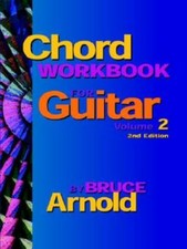 Chord Workbook For Guitar Volume Two