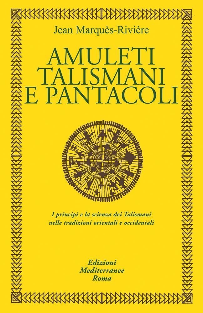 Libri Marquès-Rivière Jean - Amuleti, Talismani E Pantacoli