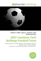 Frederic P. Miller (U. A.) | 2007 Louisiana Tech Bulldogs Football Team | Buch