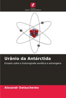 Alexandr Owlaschenko | UrâNio Da AntáRctida | Taschenbuch | Portugiesisch (2024)