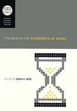 Themes in the Economics of Aging (National Bure, Wise..