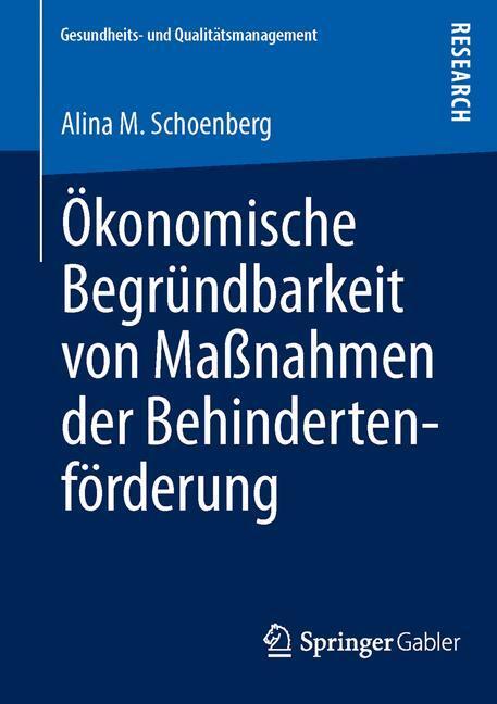 Ökonomische Begründbarkeit Von Maßnahmen Der Behindertenförderung |
