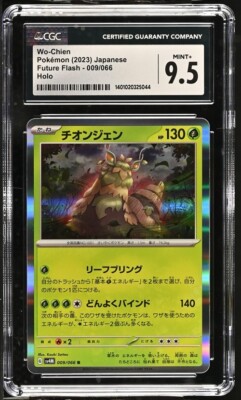 CGC Mint+ 9.5 Wo-Chien Holo 009/066 Pokémon Japanese Future Flash