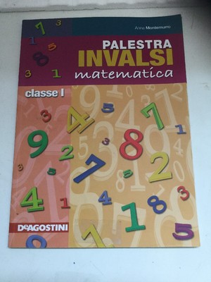 Fitnessstudio Invalsi. Mathematik. 1 Elementar von Anna Montemurro De Agostini - 2011