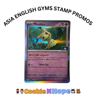 Mimikyu Asia Exclusive Gym Stamp Promo 97/193 Paldean Evolved
