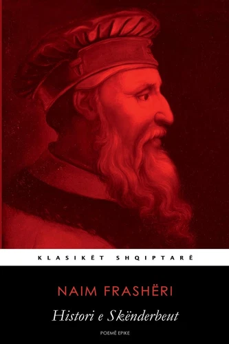 Naim Frashëri Naim Frashëri Histori e Skënderbeut (Tascabile) - Foto 1 di 2