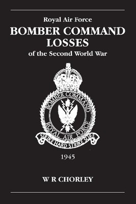 W R Chorley RAF Bomber Command Losses of the Second Wo (Taschenbuch) (US IMPORT)