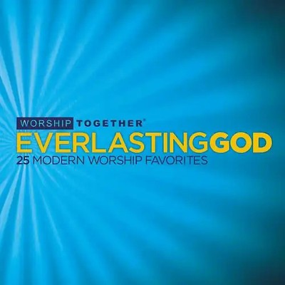 Worship Together - Everlasting God