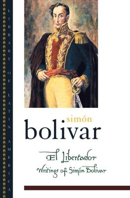 El Libertador: Schriften von Simon Bolivar, Taschenbuch von Bolivar, Simon; Forno...