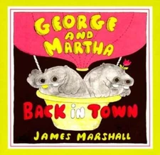 George and Martha Back in Town by James Marshall: Used