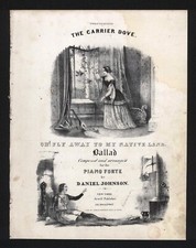 1841 Carrier Dove Love Letters - Daniel Johnson Original Sheet Music Lithograph