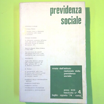PREVIDENZA SOCIALE LUGLIO AGOSTO 1974 N 4