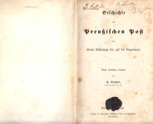 Stephan, Heinrich; History of the Prussian Post Office..., Berlin 1859, Original