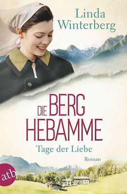 Die Berghebamme   Tage der Liebe