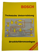Bosch Technische Unterrichtung Druckluftbremsanlagen mit ABS Funktion