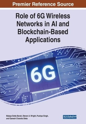 Borah - Role of 6G Wireless Networks in AI and Blockchain-Based Applic - E555z