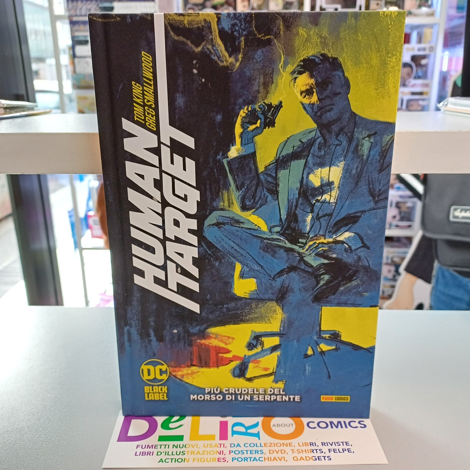 HUMAN TARGET - PIU' CRUDELE DEL MORSO DI UN SERPENTE Ed. PANINI DC SCONTO 5%