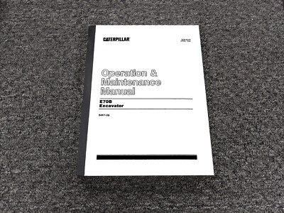 CAT Caterpillar E70B Excavator Owner Operator Maintenance Manual User Guide 6AK1
