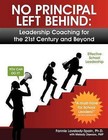No Principal Left Behind: Leadership Coaching for the 21st Century and Beyond by Fannie Lovelady-Spain Ph D (Paperback / softback, 2011)