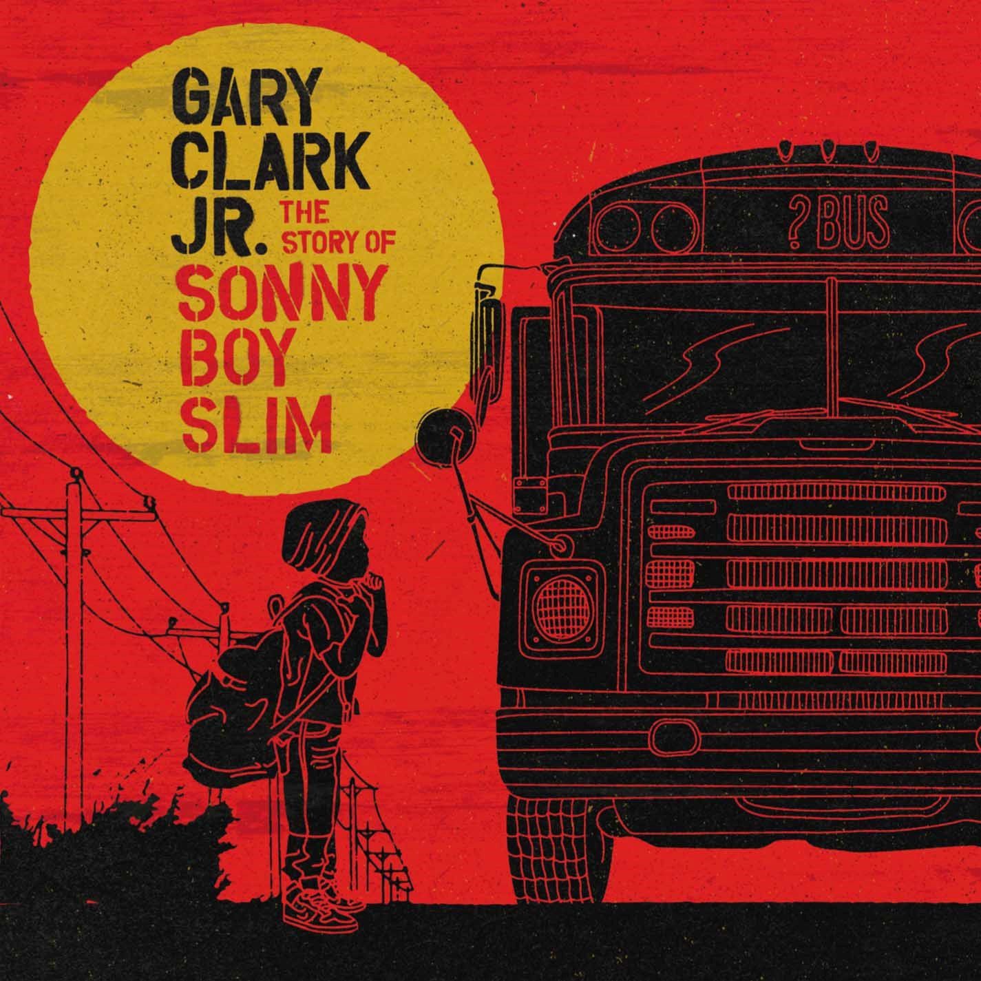 Gary Clark Jr. The Story of Sonny Boy Slim (Vinyl LP) 12" Album
