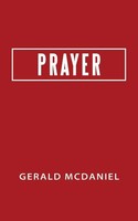 Gerald Mcdaniel | Prayer | Taschenbuch | Englisch (2019) | Westbow Press