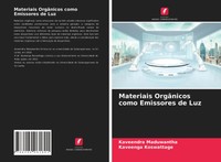 Kaveendra Maduwantha (U. A.) | Materiais OrgâNicos Como Emissores De Luz | Buch