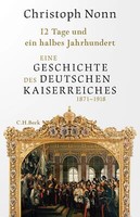 12 Tage Und Ein Halbes Jahrhundert | Buch | 9783406755699