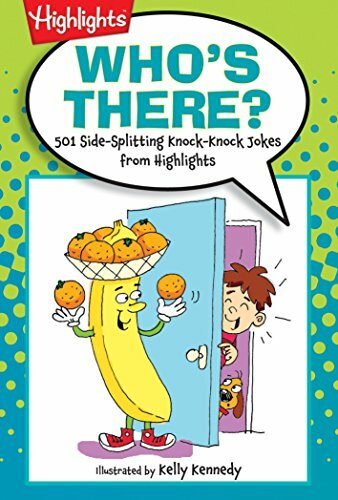 Highlightstm Laugh Attack Joke Bks Whos There 501 Side Splitting Knock Knock Jokes From Highlights 2012 Paperback - 