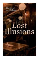 Lost Illusions Honoré De Balzac