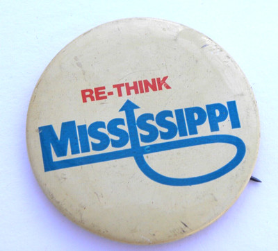 Vintage Re Think Mississippi Button Pin Non Profit Policy Research Community