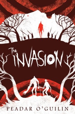 The Invasion (The Call, Book 2) - Hardcover By O'Guilin, Peadar - GOOD