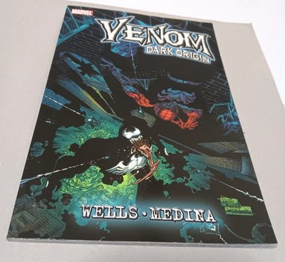 Venom: Dark Origin ~TPB by Wells Zeb, Medina ~ Marvel ~ 
