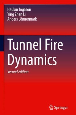 Tunnel Fire Dynamics Ying Zhen Li