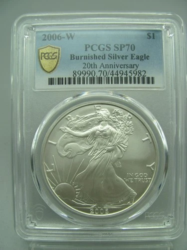 2006-W Burnished American Silver Eagle PCGS SP 70