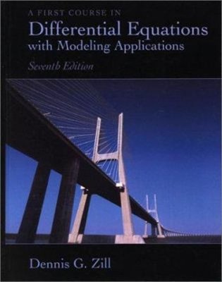 A First Course in Differential Equations with Modeling Applicatio