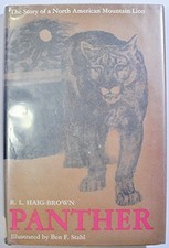 PANTHER By R. L. Haig-brown & Ben F. Stahl - Hardcover *Excellent Condition*