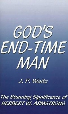 J. P. Waitz God's End-time Man (Taschenbuch)