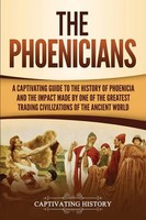 The Phoenicians Captivating History Taschenbuch Kartoniert / Broschiert Englisch