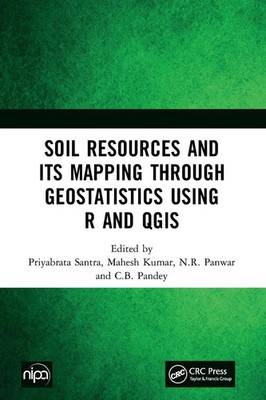 Soil Resources and Its Mapping Through Geostatistics Using R and QGIS | Buch