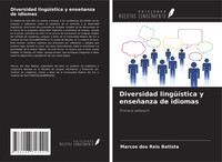 Marcos Dos Reis Batista | Diversidad LingüíStica Y EnseñAnza De Idiomas | Buch