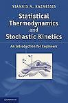 Statistical Thermodynamics and Stochastic Kinetics: An Introduction for Engineer