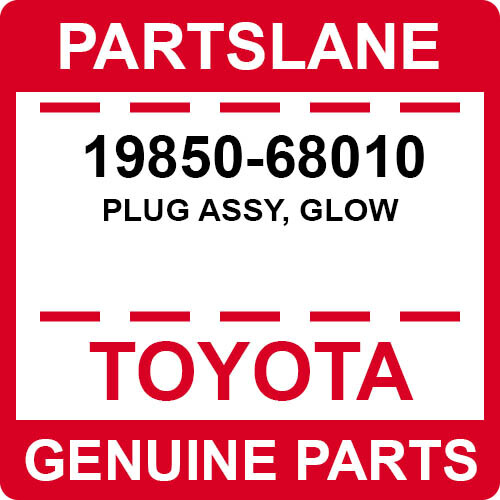 19850-68010 Toyota OEM Genuine PLUG ASSY, GLOW