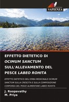 Effetto Dietetico DI Ocimum Sanctum Sull'allevamento DEL Pesce Labeo Rohita Buch