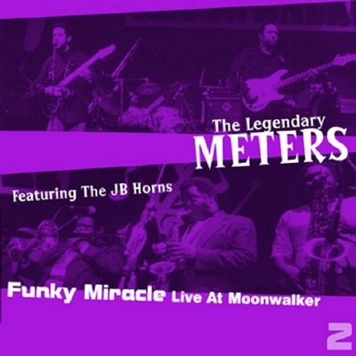 The Legendary Meters   Funky Miracle - Live At Moonwalker CD 2001 UK IMPORT RARE
